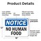 Signmission No Human Food, 18 in W x Rectangle, Plastic OS-2PACK-NS-P-1218-L-14659 - alternate 8